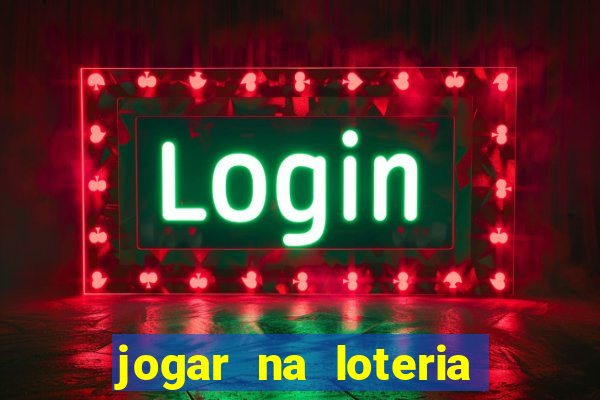 jogar na loteria dos estados unidos